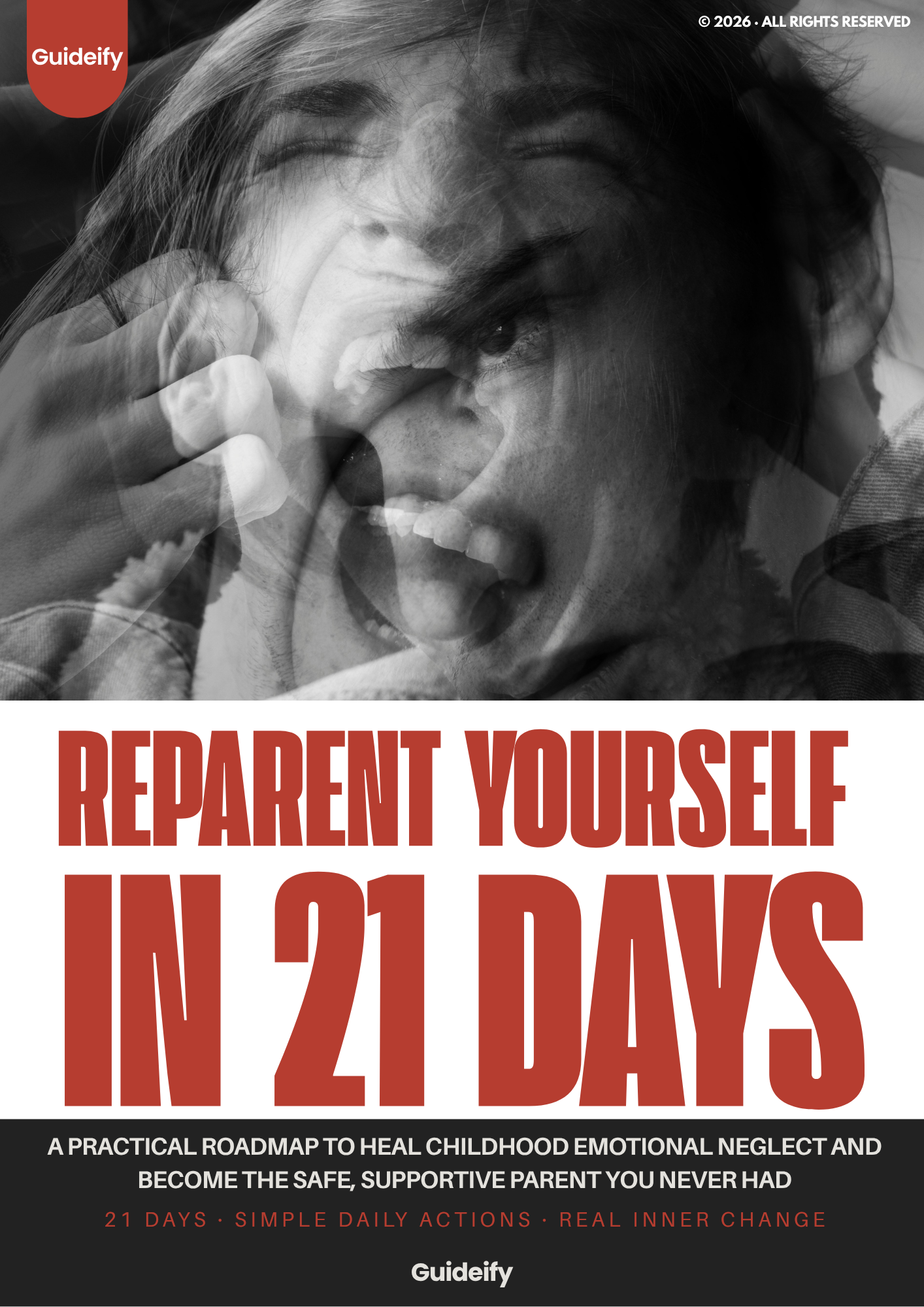 Reparent Yourself in 21 Days