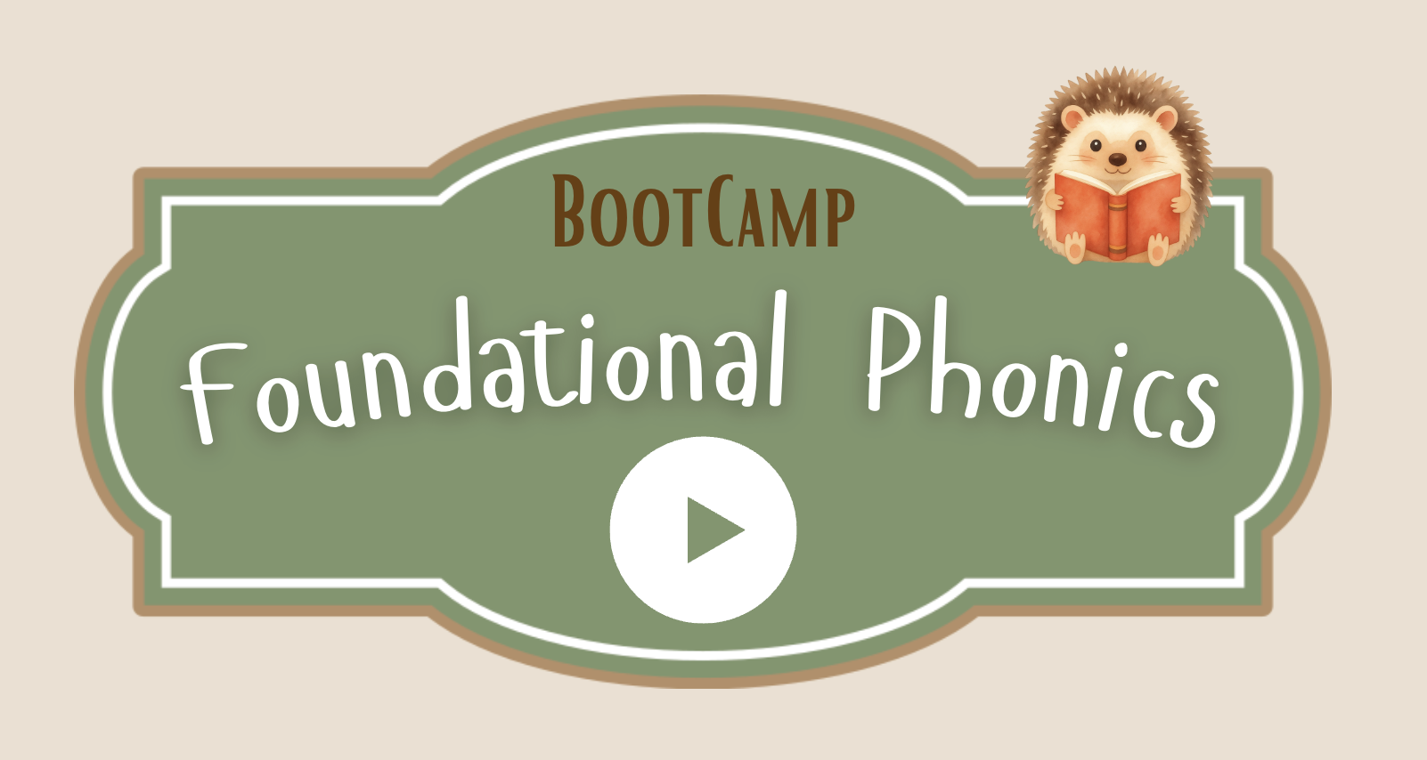 Foundational Phonics Bootcamp