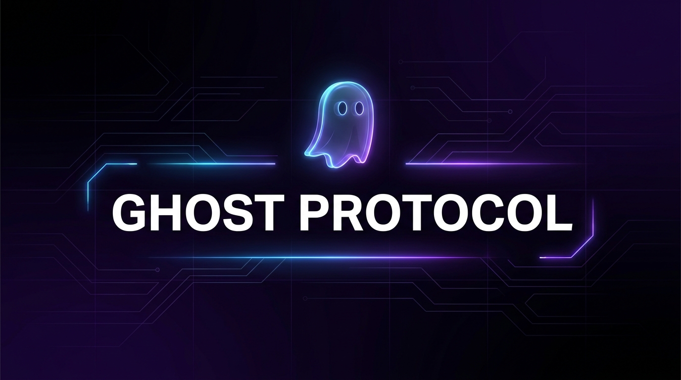 Ghost Protocol