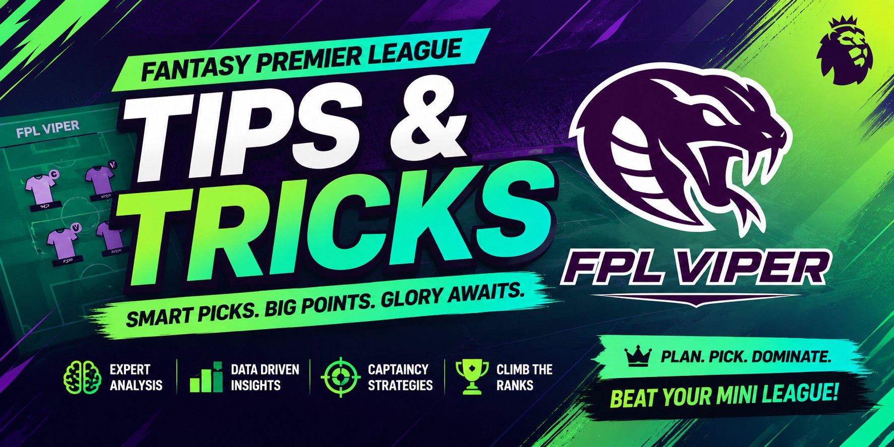 FPL Viper Exclusive Tips and Tricks