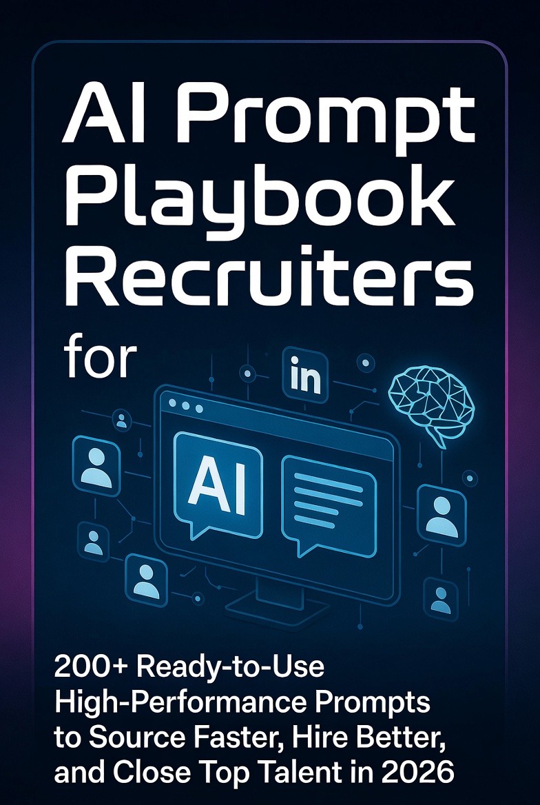 AI Prompt Playbook for Recruiters