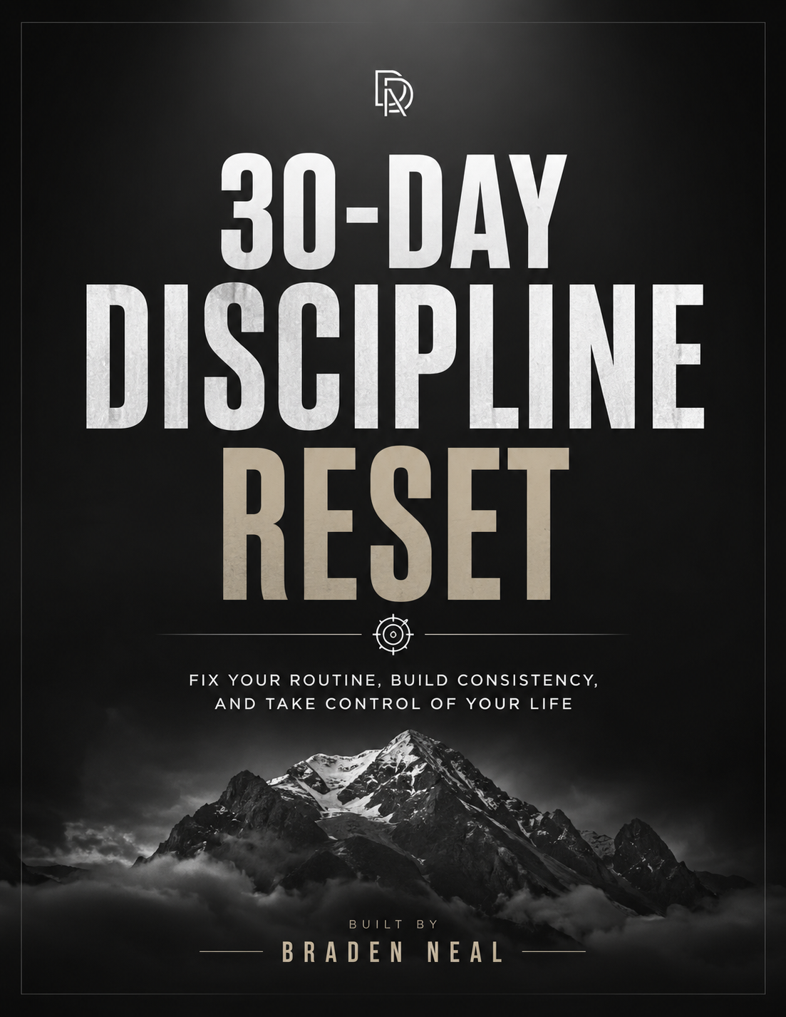 30-Day Discipline Reset