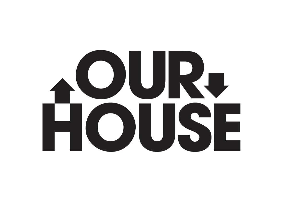 OUR HOUSE