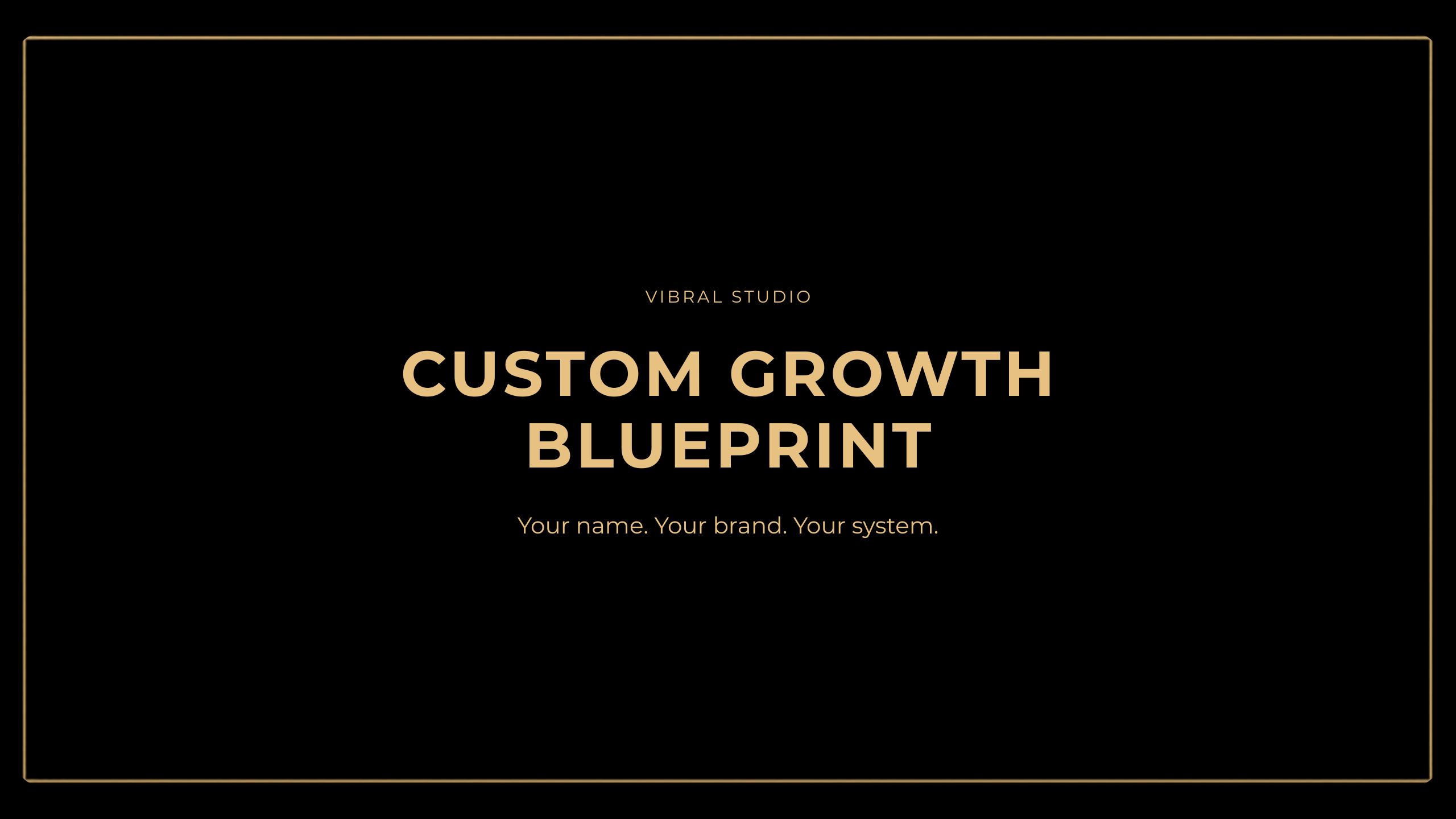 Custom Growth Blueprint