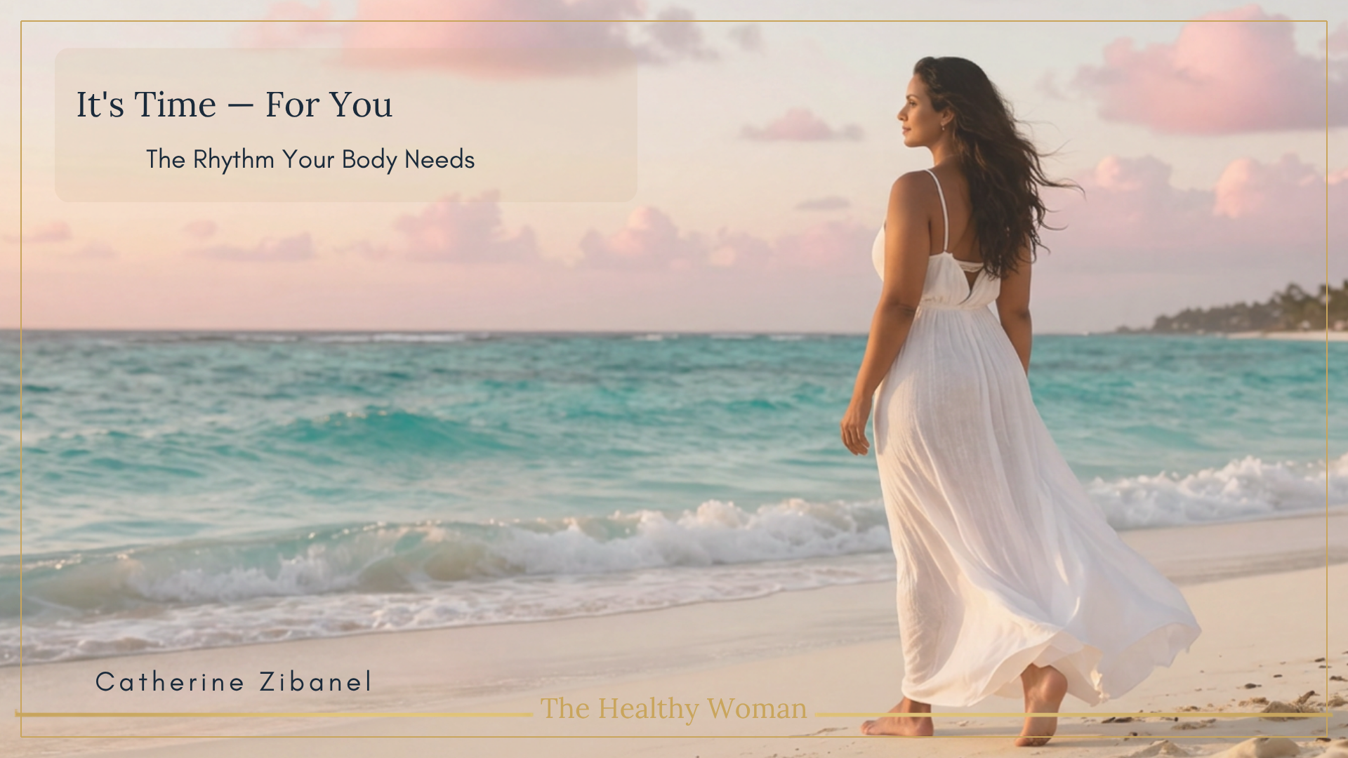 It's Time - For You: The Rhythm that Your Body Needs