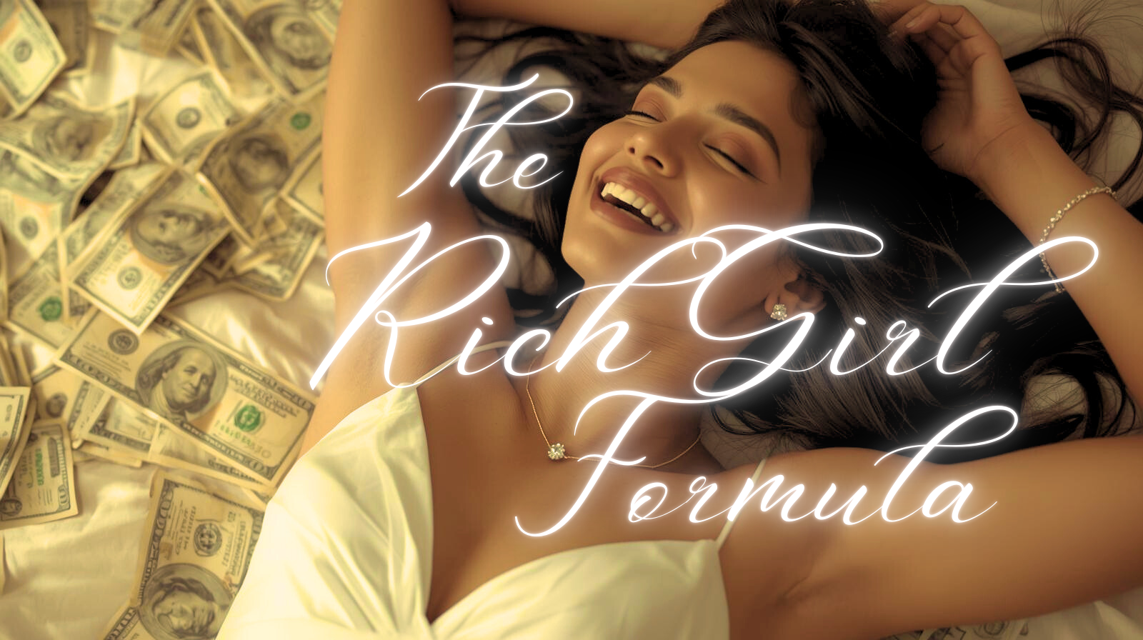 The Rich Girl Formula