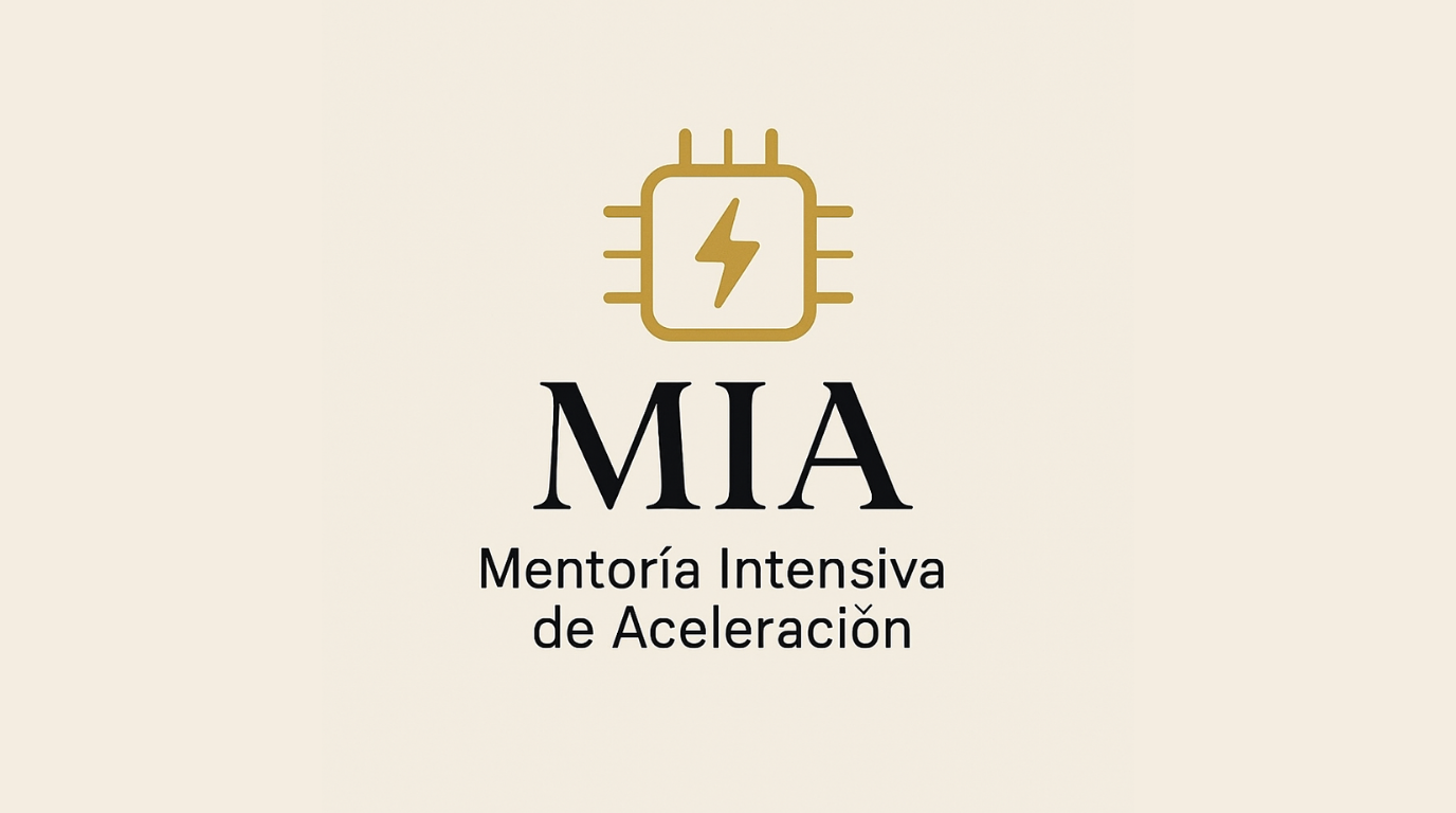 MIA — Mentoría Intensiva de Aceleración