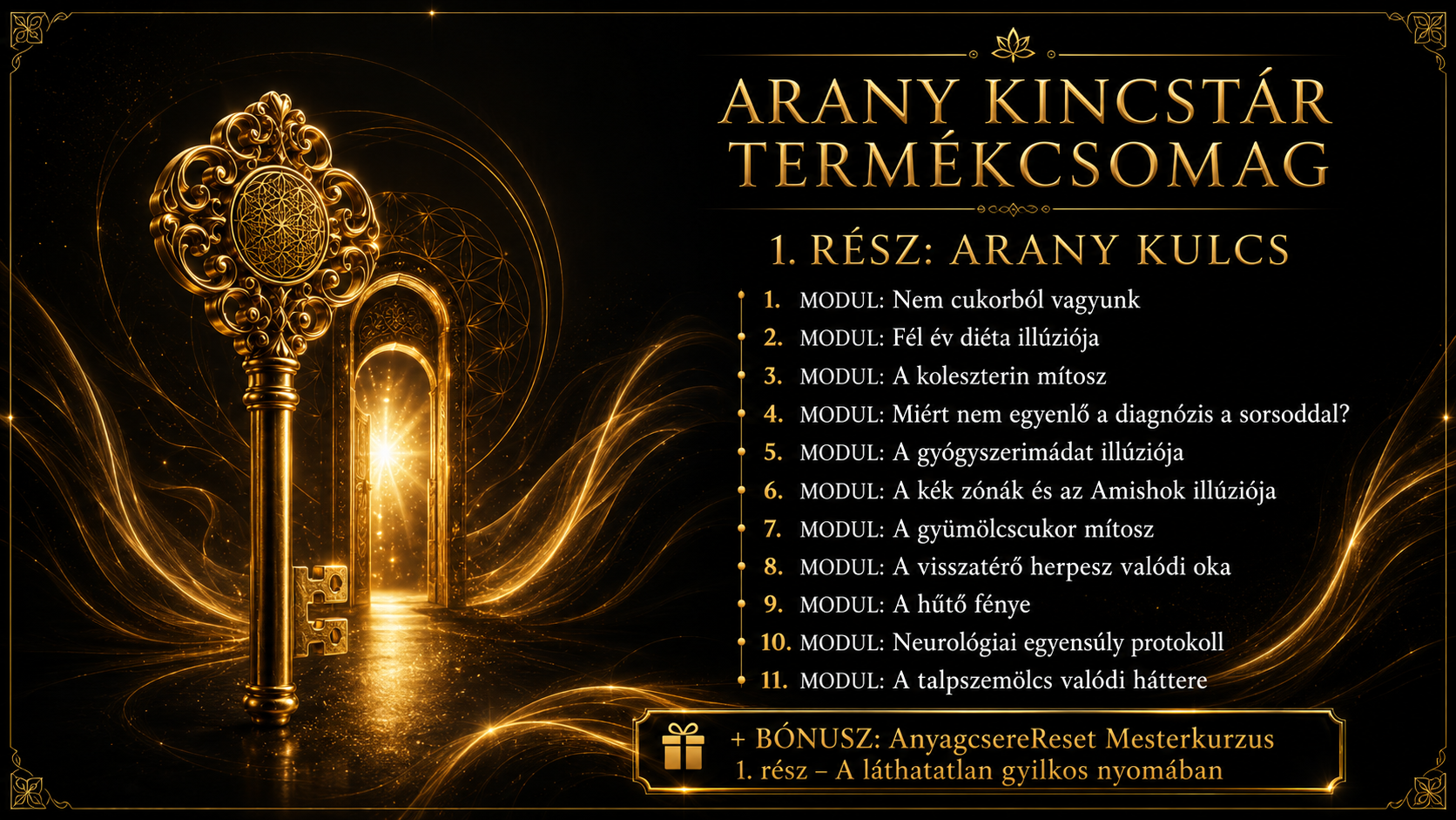 ARANY KINCSTÁR TERMÉKCSOMAG – 1. RÉSZ: ARANY KULCS