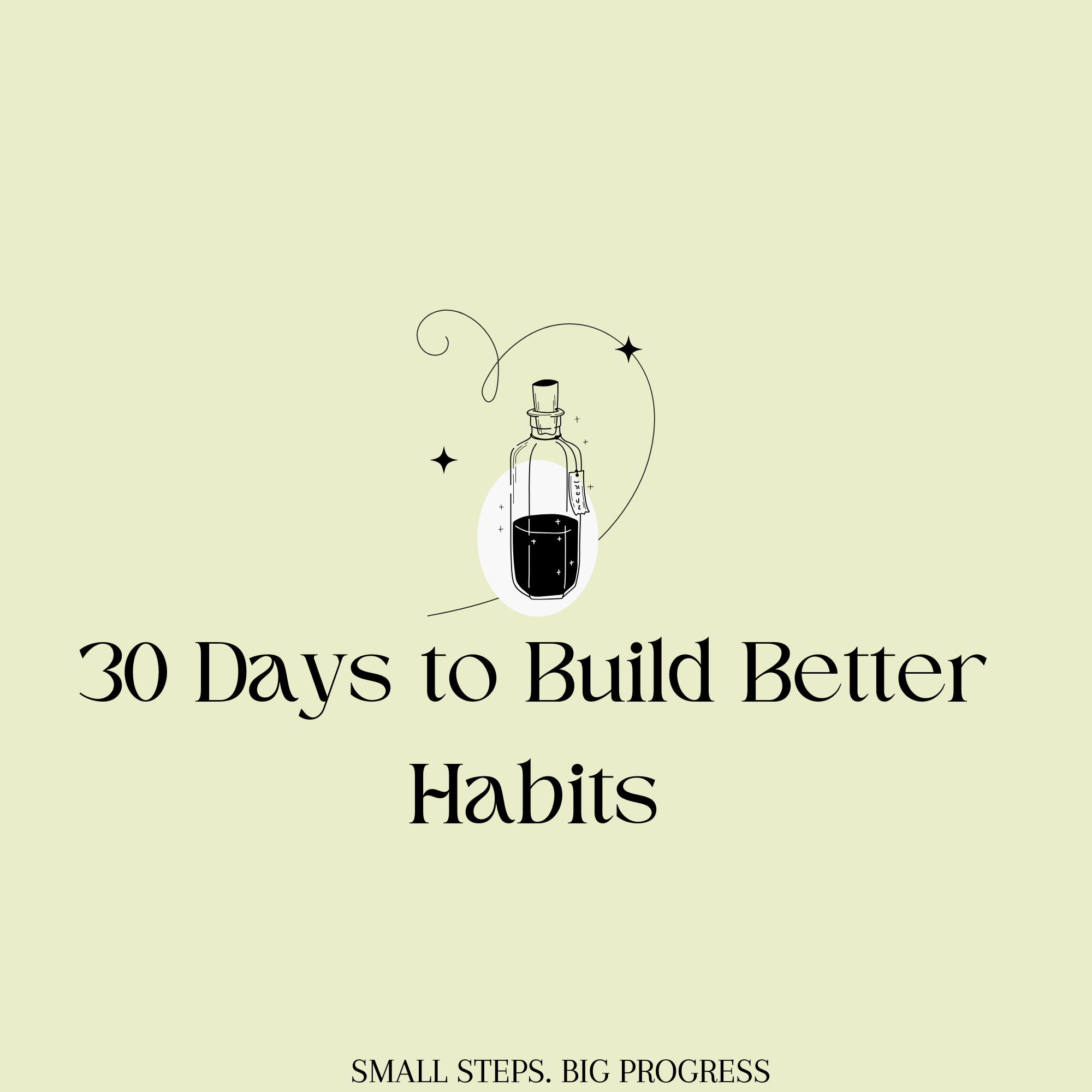 EBook : 30 Days to Build Better Habits