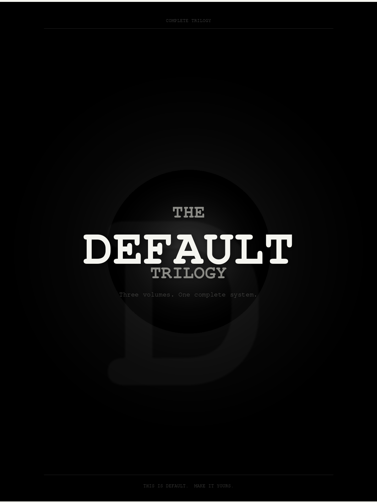 The Default Trilogy
