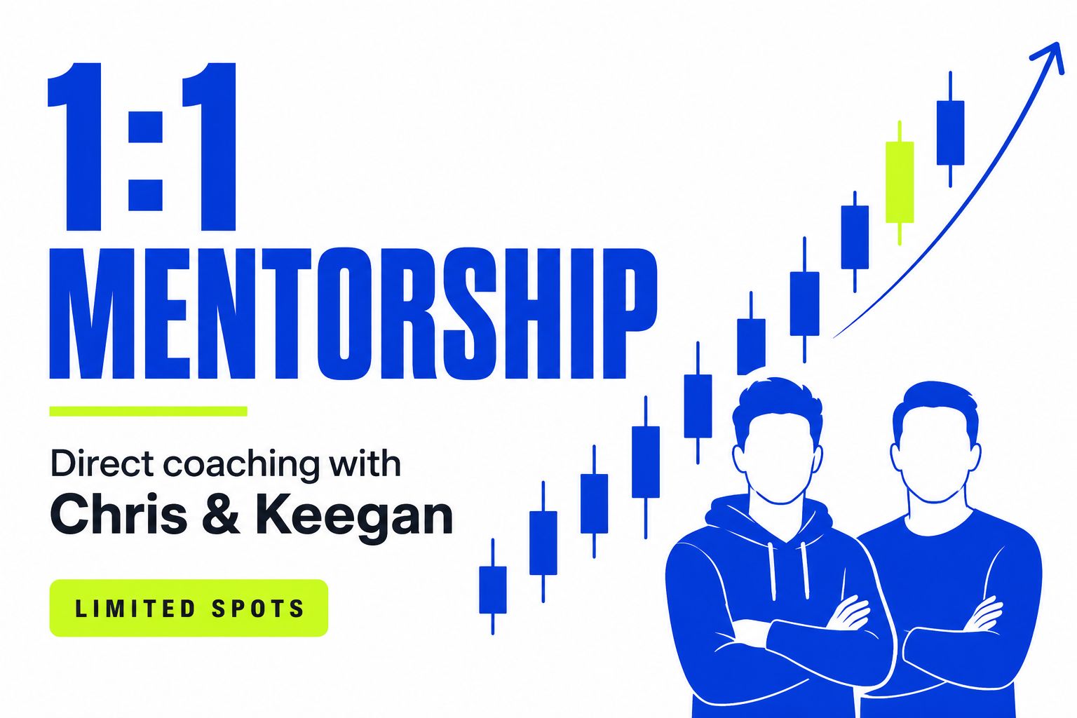 30 Day 1:1 mentorship