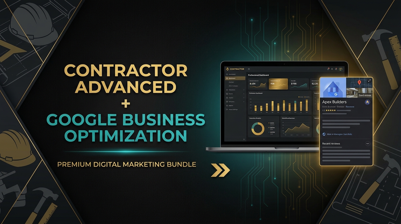 Contractor Advanced + Google Business Optimization