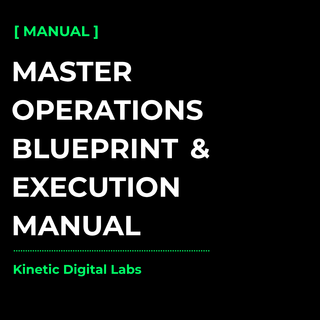 kinetic core master execution blueprint