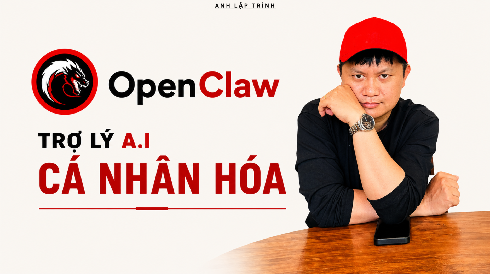Trợ Lý A.I Cá Nhân Hóa: OpenClaw