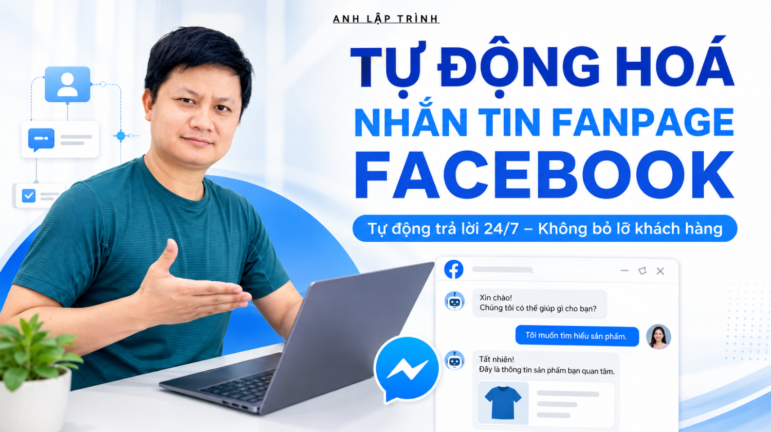 Tự Động Hoá Nhắn Tin Fanpage Facebook