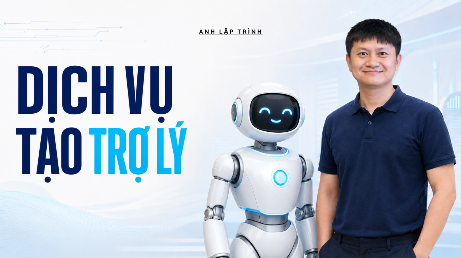 Dịch Vụ Tạo Trợ Lý