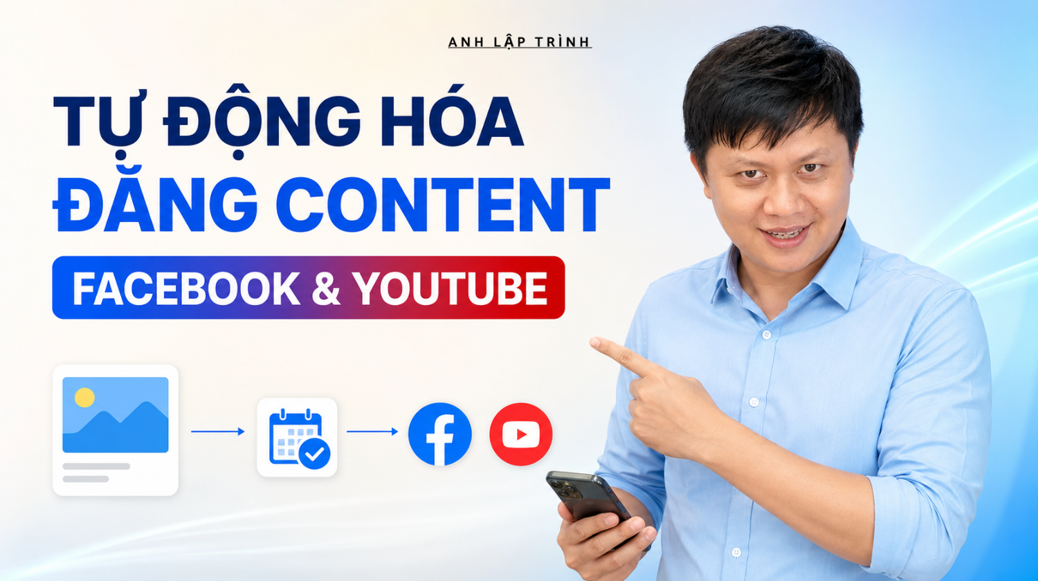 AI Auto Content 24/7 – Tự Động Vận Hành Fanpage & YouTube Bằng Trợ Lý AI
