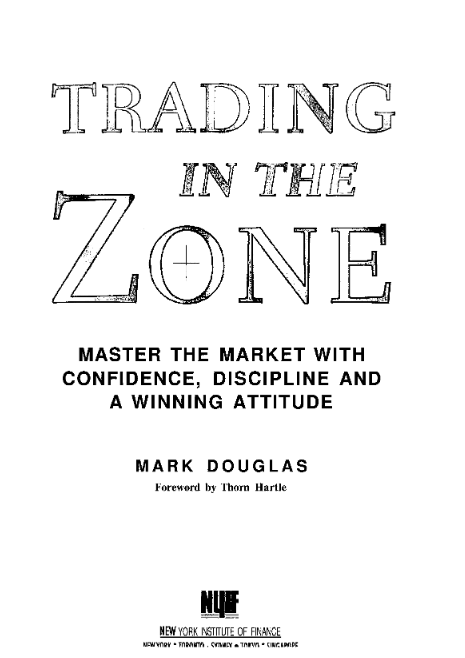 Trading in the zone