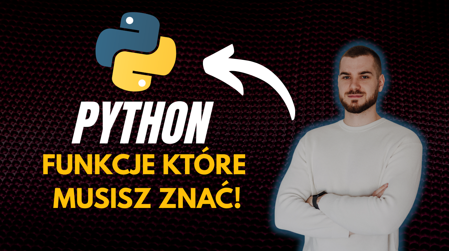 Python - ważne funkcje!