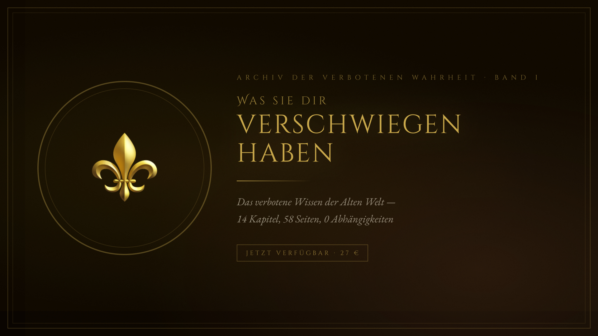 Was sie dir verschwiegen haben