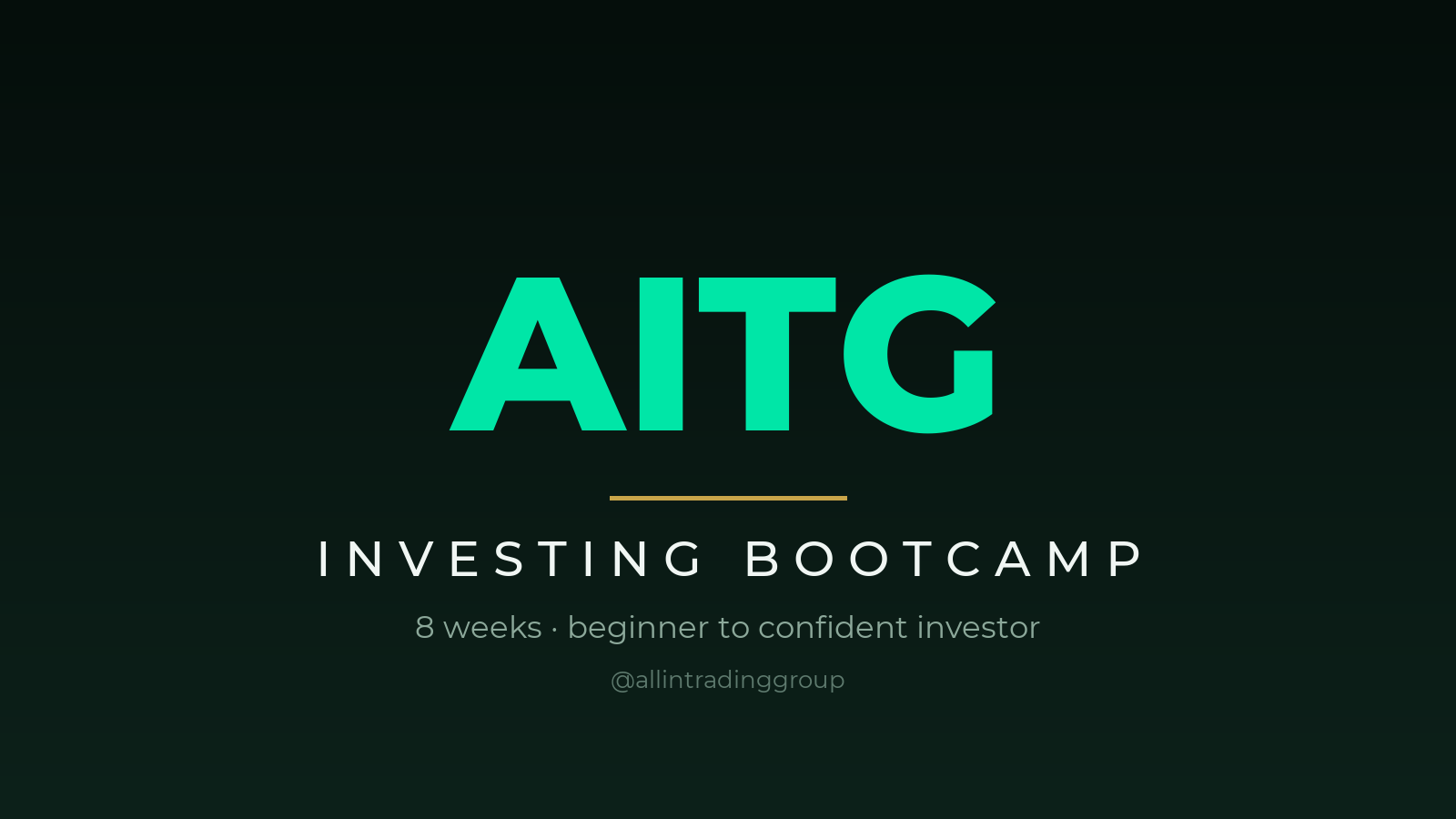 AITG Investing Bootcamp