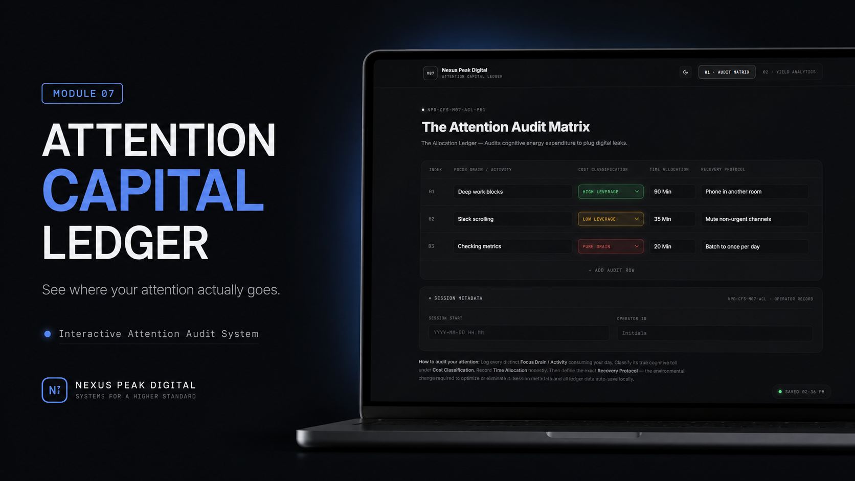 Module 07 — Attention Capital Ledger