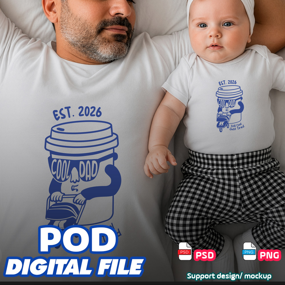PSD PNG - Tired Dad 2026 | Cute POD Design Template