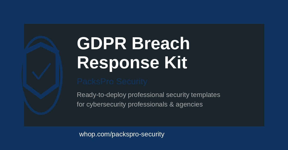 GDPR Breach Response Kit