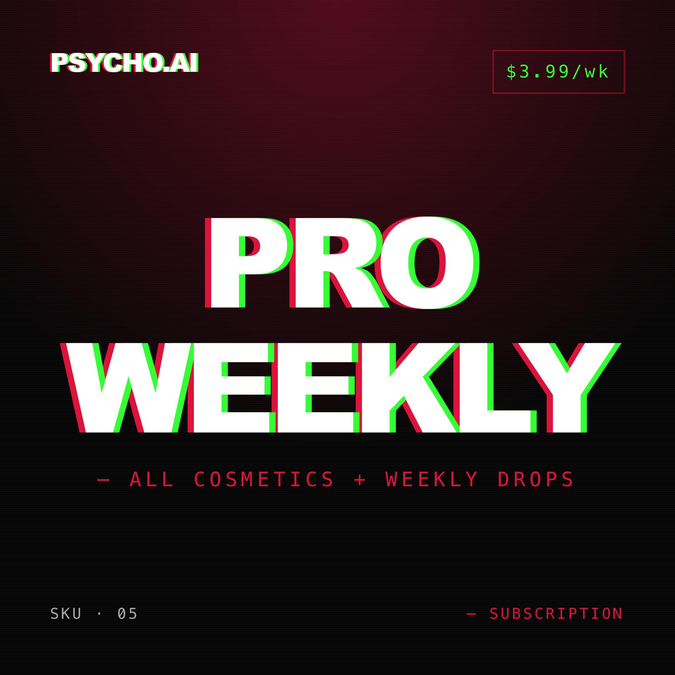 Psycho.AI — Pro Weekly