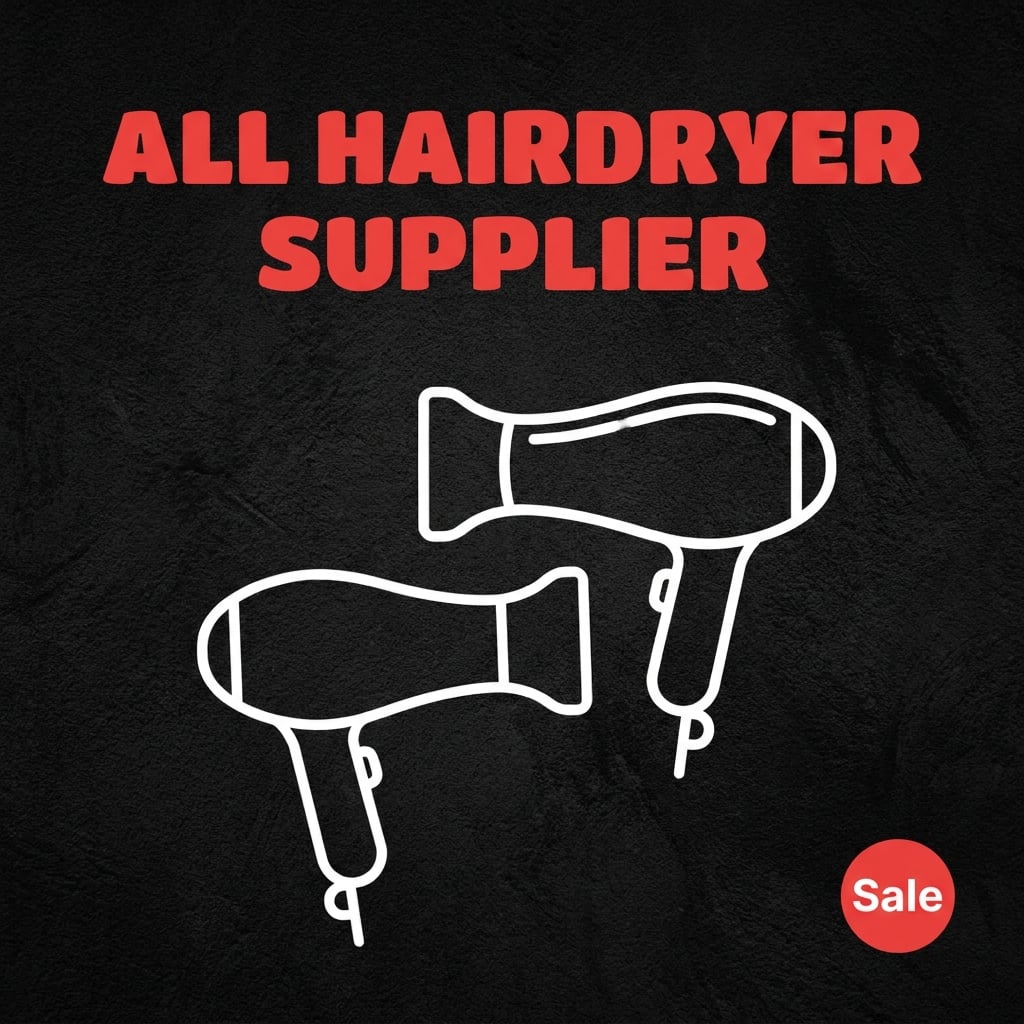 Hairdryer Supplier + Guide