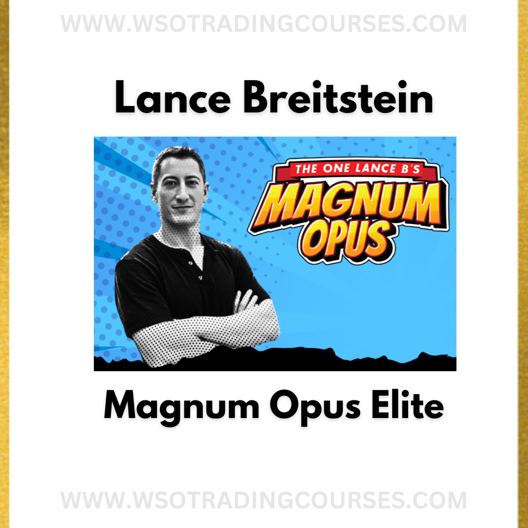 Lance Breitstein: The One Magnum Opus Elite Full Course