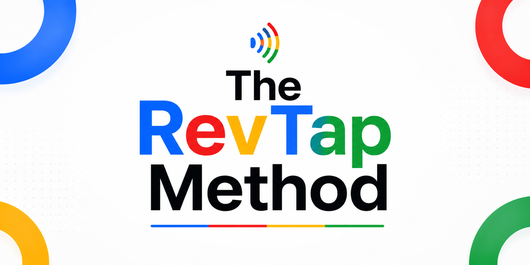 The RevTap Method