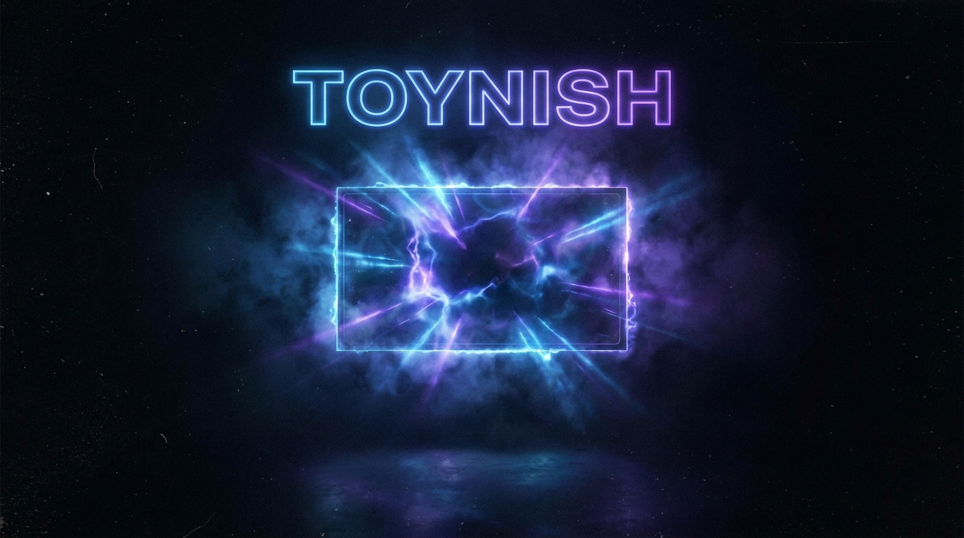 Toynish Videos