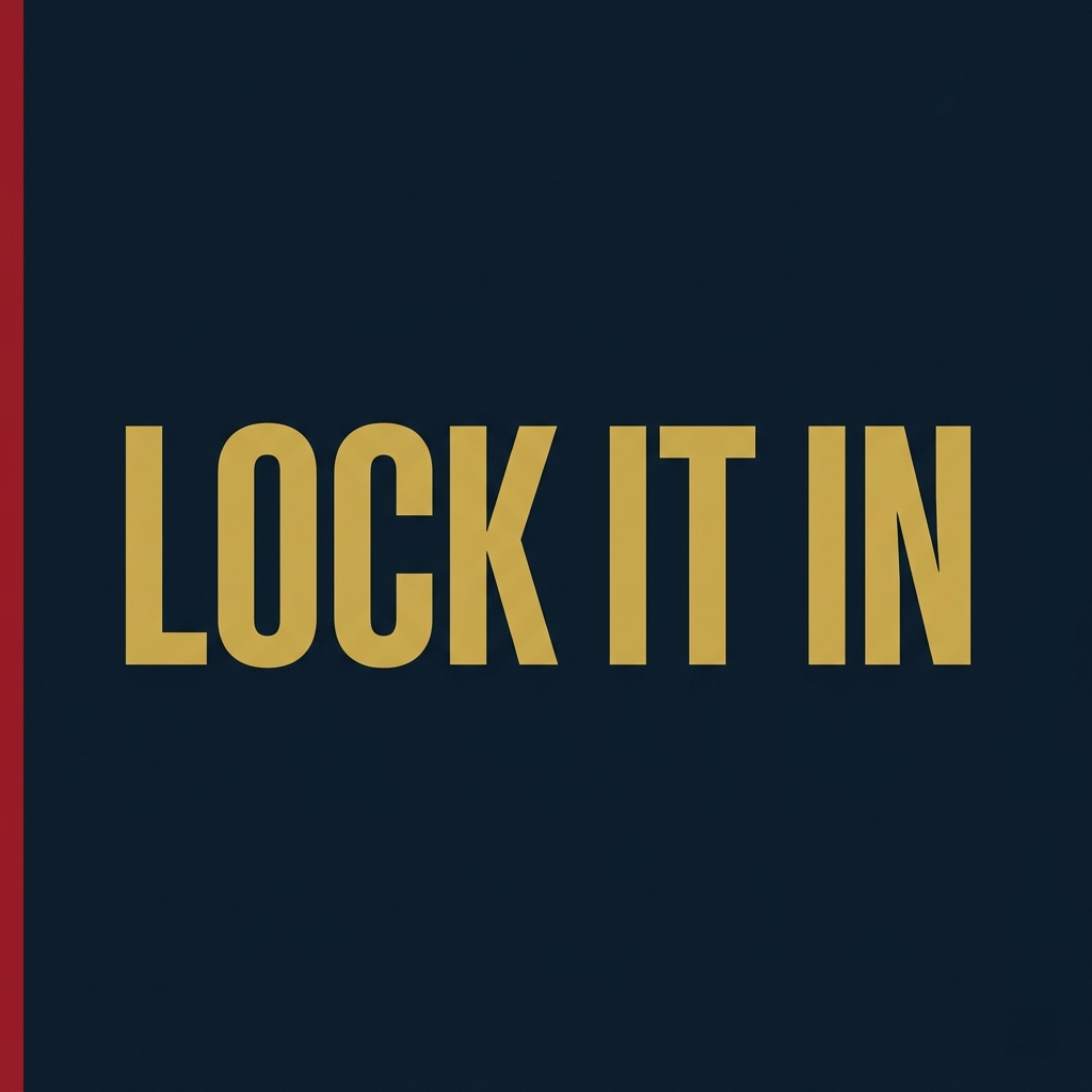Lock It In