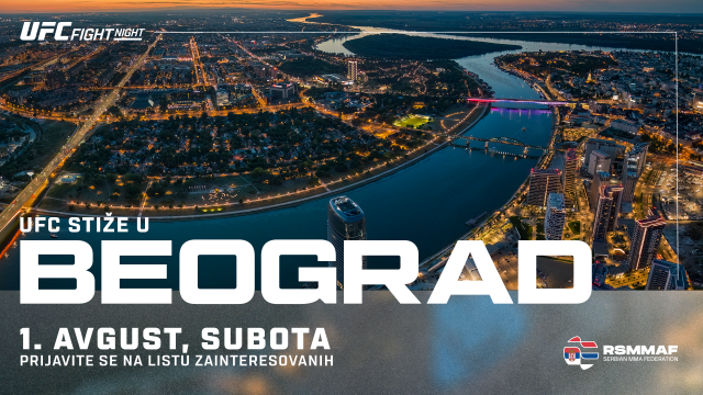 UFC Fight Night ULAZNICA Beogradska Arena 01. Avgust 2026 