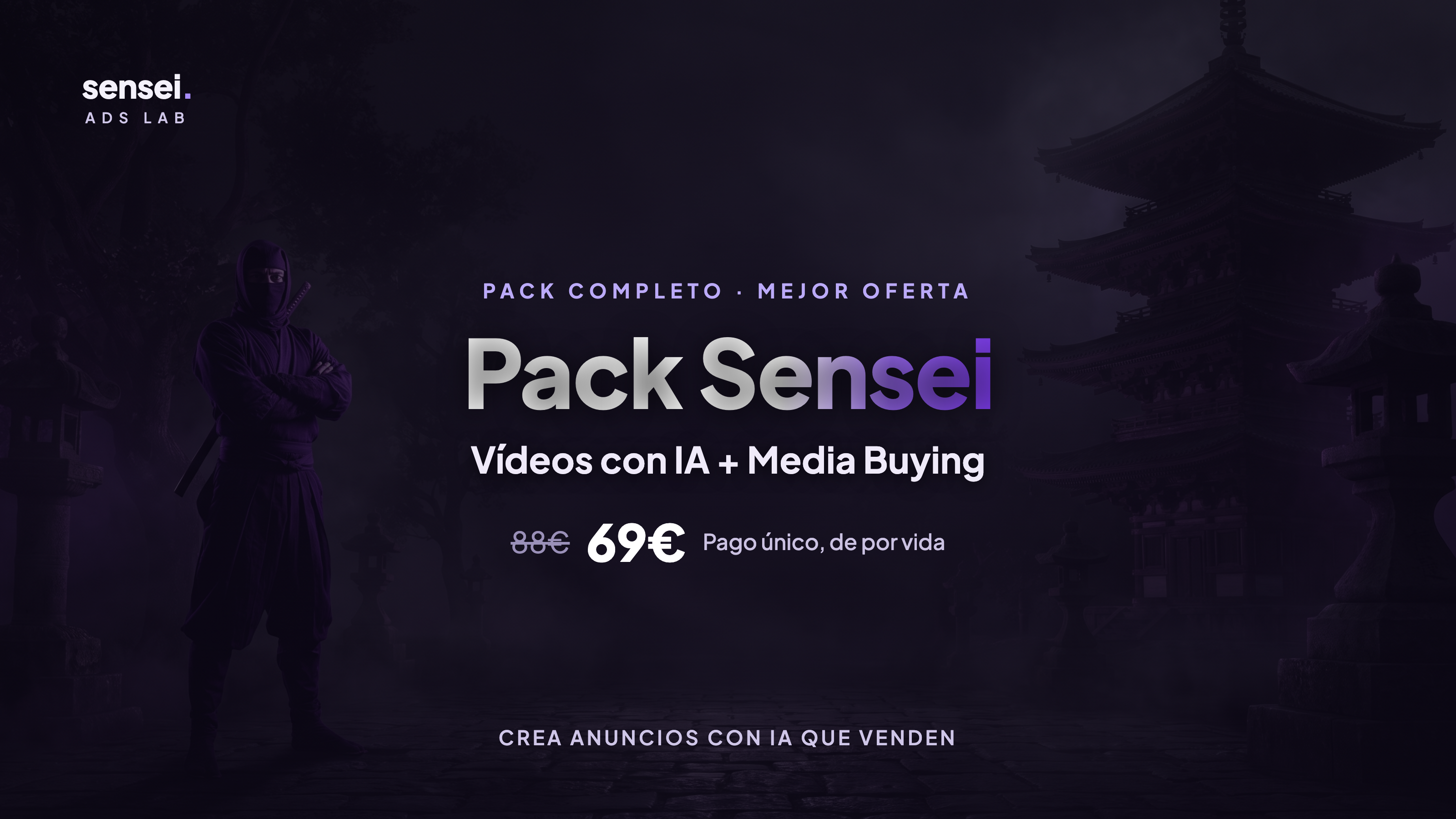 Pack Sensei · Vídeos IA + Media Buying