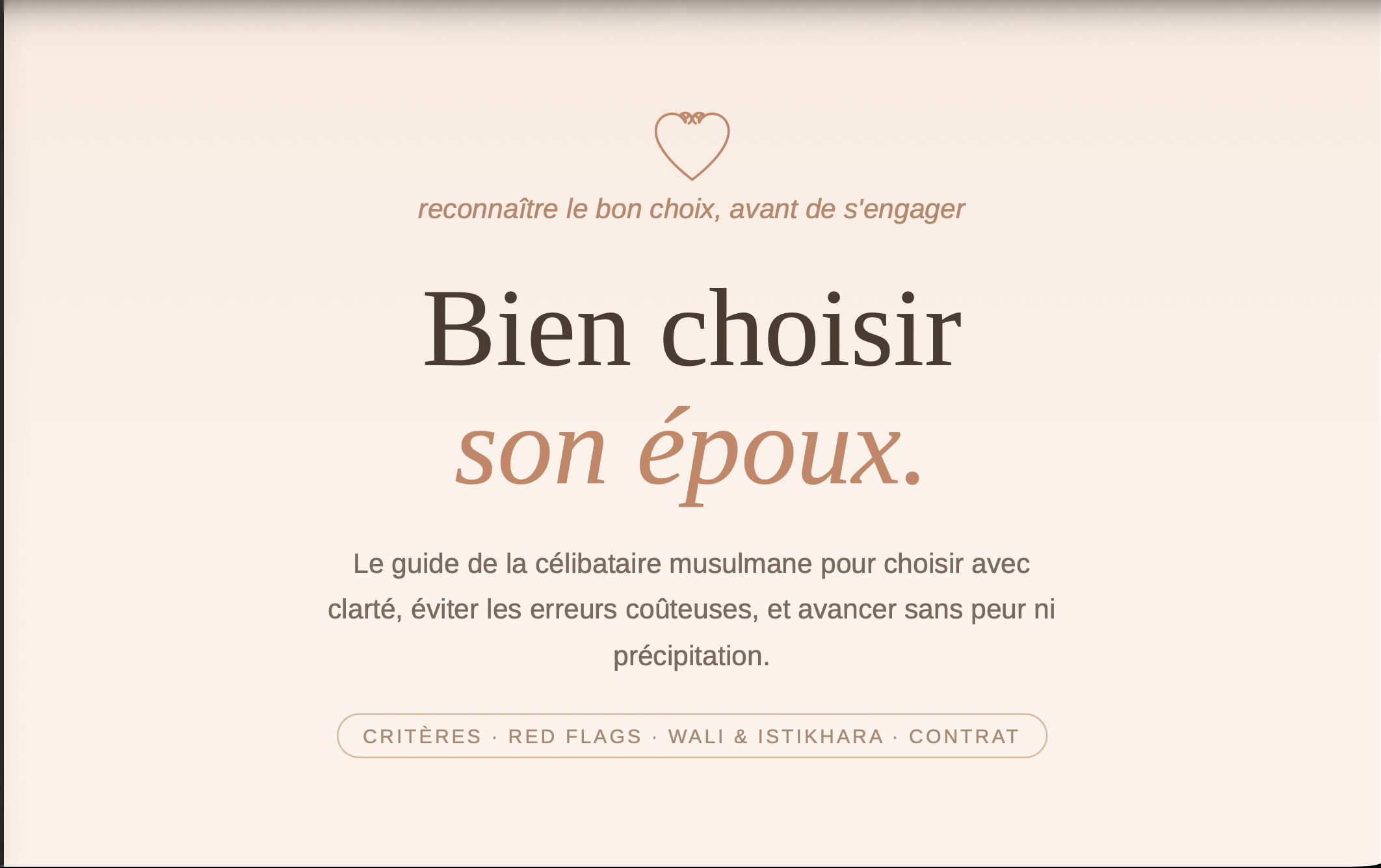 Bien choisir son epoux, le guide de la célibataire musulmane