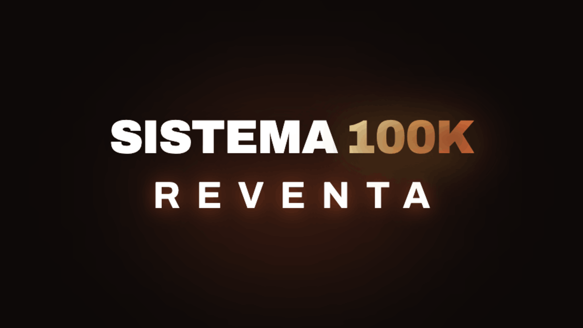 Sistema 100k reventa