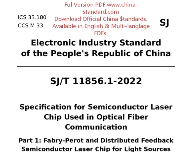 	SJ/T 11856.1-2022 Specification for Semiconductor Laser Chip Used