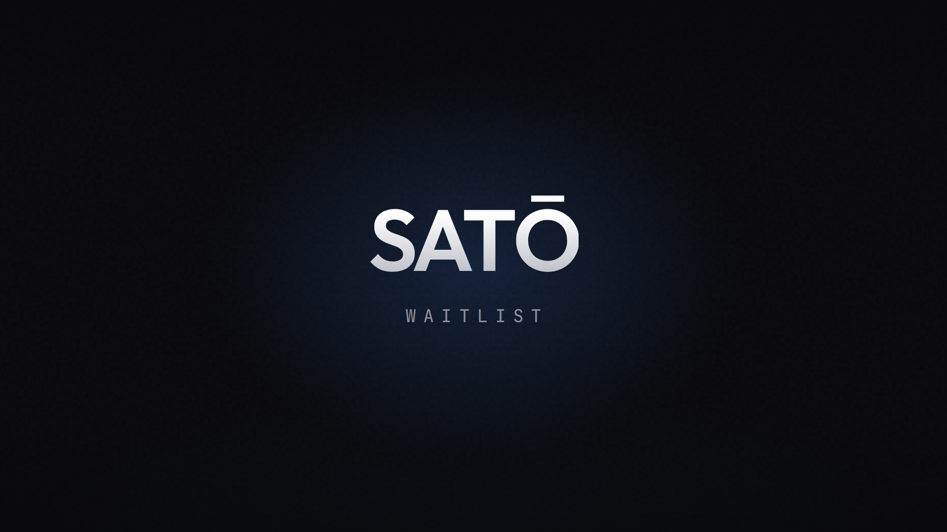SATŌ Waitlist Access