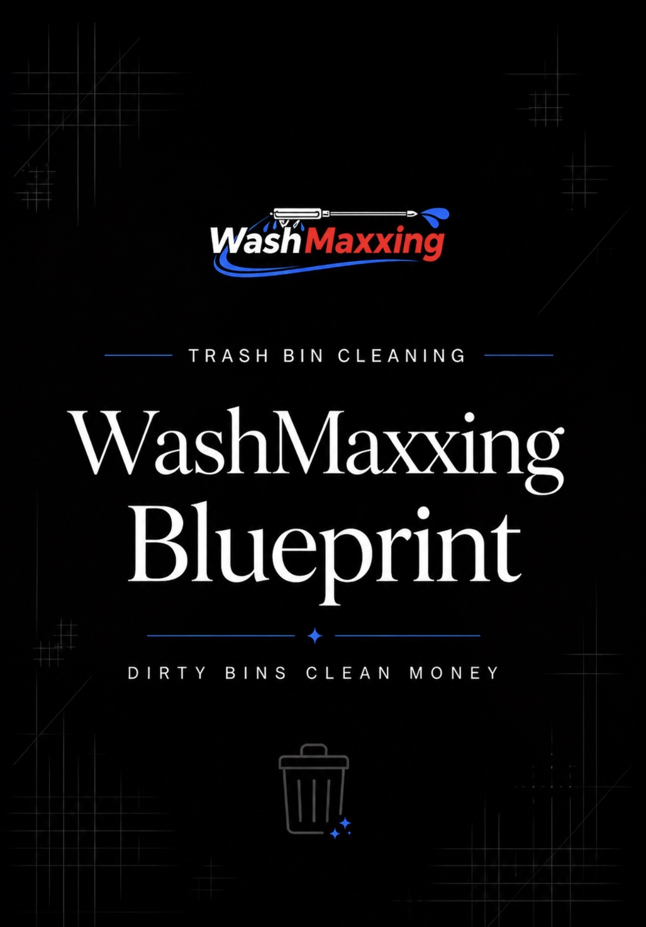 The WashMaxxing Blueprint