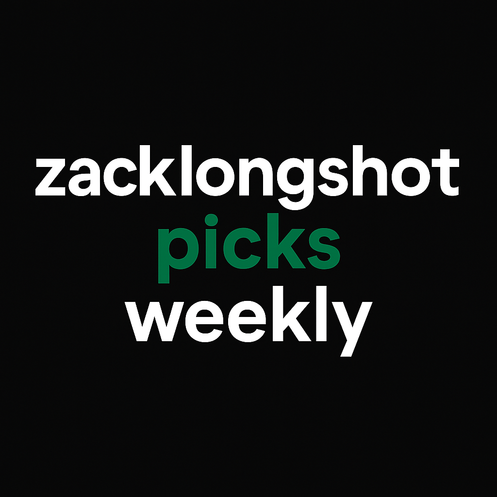 zacklongshot picks - weekly