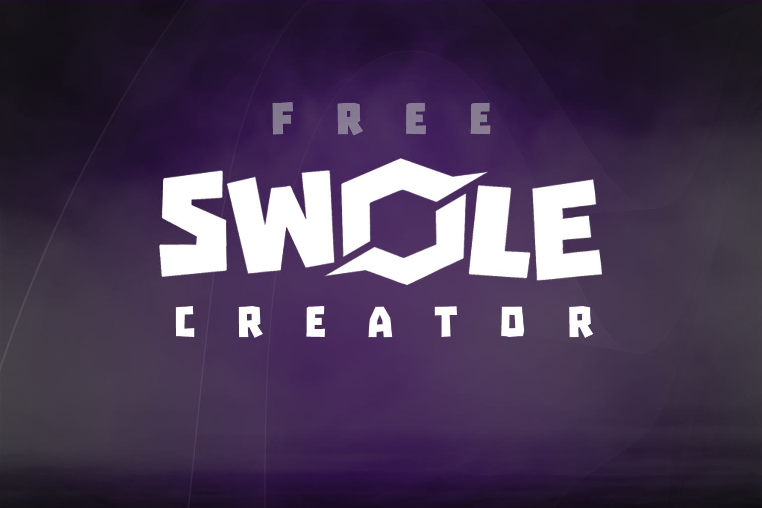 FREE – SWOLE Creator