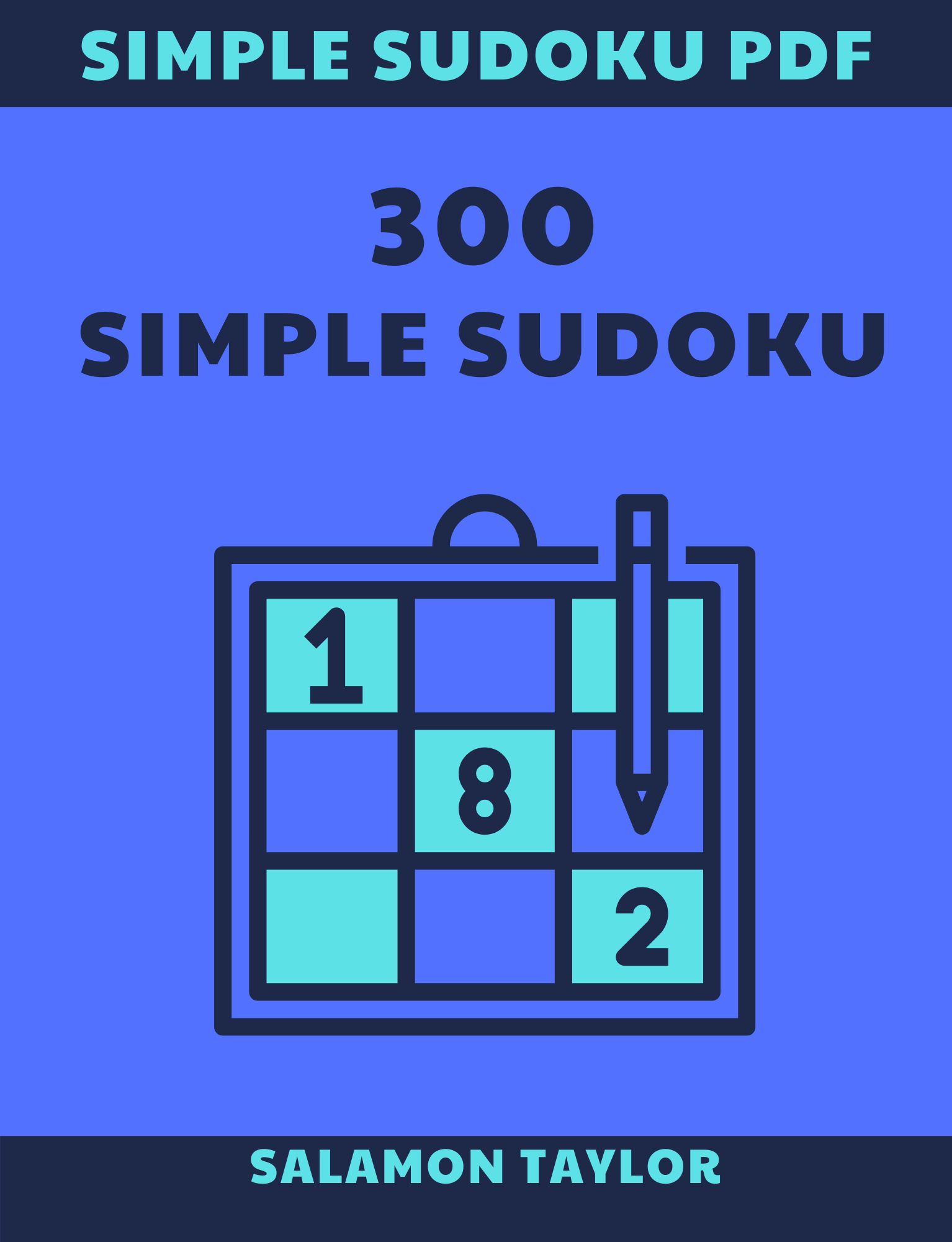 300 Simple Sudoku Puzzles with Solutions | Printable PDF Digital Download