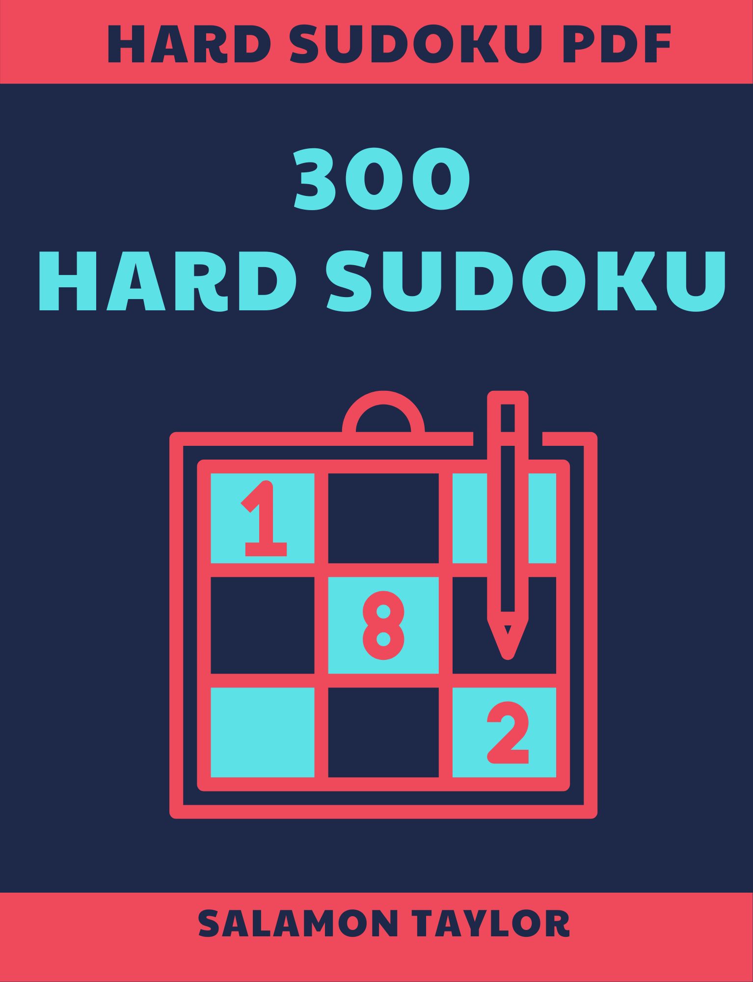 300 Hard Sudoku Puzzles with Solutions | Printable PDF Digital Download