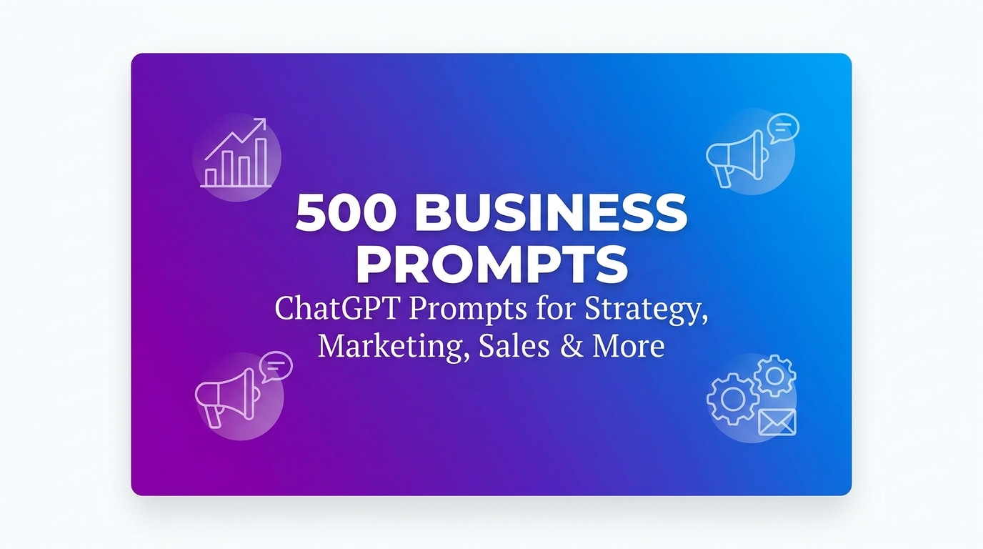500 General Business Prompts