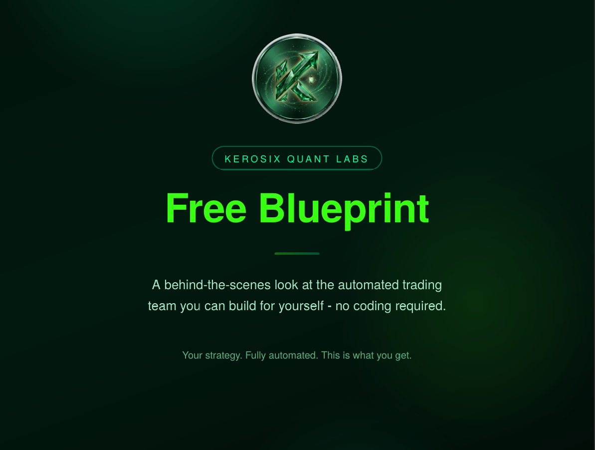 Kerosix Quant Labs - FREE Blueprint