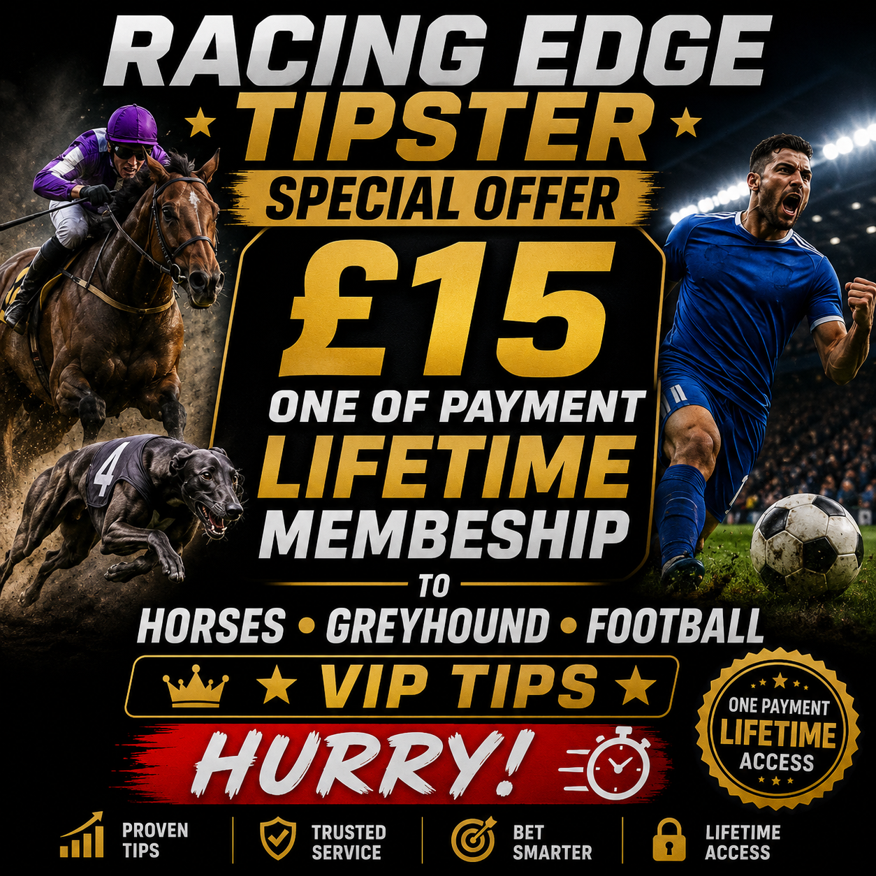 RACING EDGE SPECIAL OFFER TODAY VIP ACCESS LIFETIME