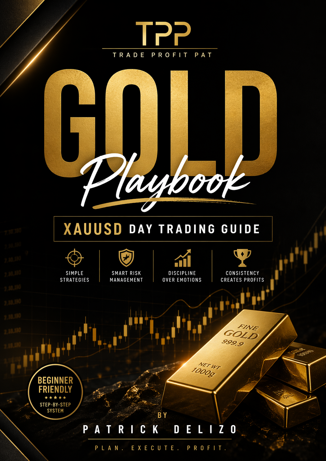 TPP Gold Playbook XAUUSD Day Trading Guide