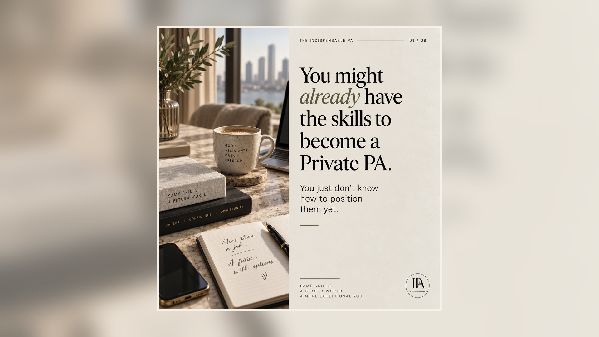 The Indispensable PA™